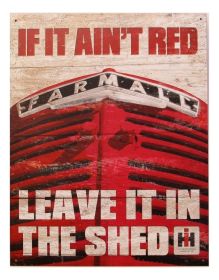 Tin Sign Farmall - If it Ain't Red