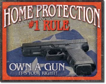 Home Protection #1 Rule - Own one