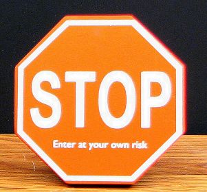 "STOP"  Wood Cubical Sign